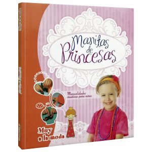 Manitas de Princesas – Muy a la Moda