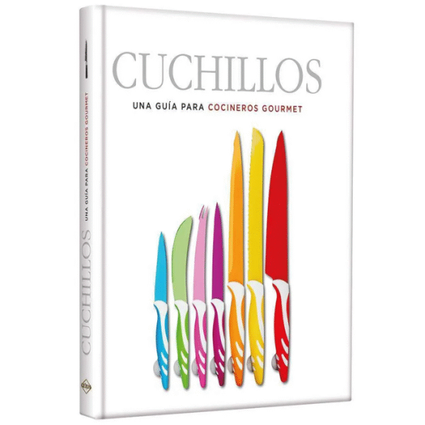 Cuchillos Una Guía para Cocineros Gourmet