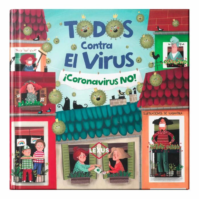 Todos contra el Virus ¡Coronavirus No!