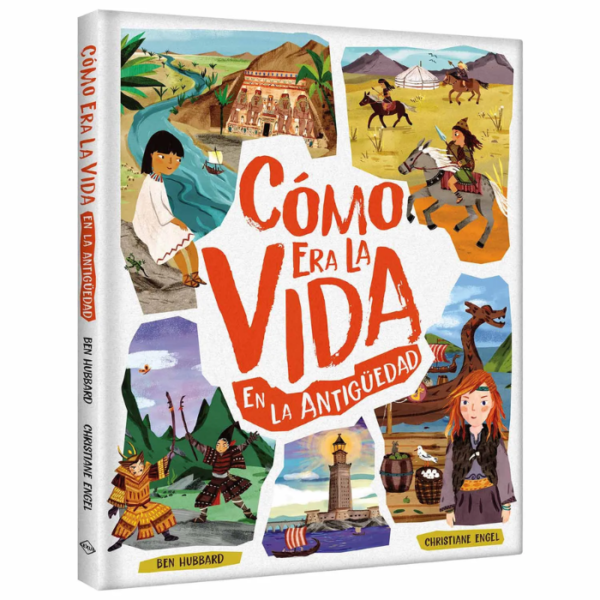 CÓMO ERA LA VIDA EN LA ANTIGÜEDAD