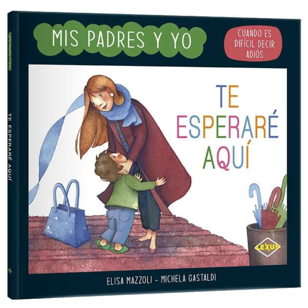 Mis Padres y Yo - Te esperaré Aquí