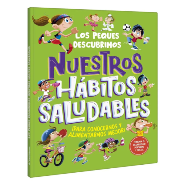 Nuestros Hábitos Saludables ¡Para conocernos y cuidarnos mejor!