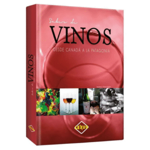 Saber de Vinos, Desde Canadá a la Patagonia