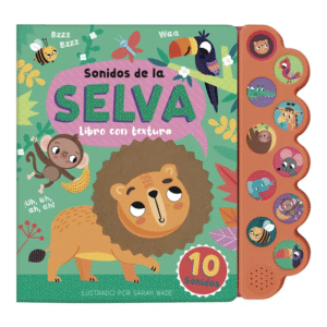 Sonidos de la Selva – Libro con Texturas