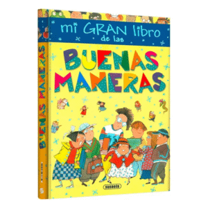 Mi Gran Libro de las Buenas Maneras