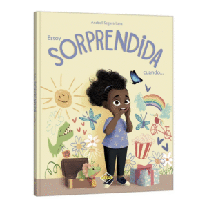 Estoy Sorprendida cuando …