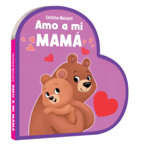 Amo a mi Mamá