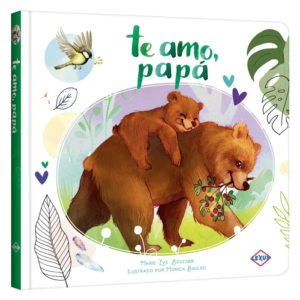 Te Amo, Papá