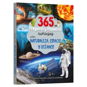365 Preguntas y Respuestas Curiosas sobre Naturaleza, Espacio y Océanos